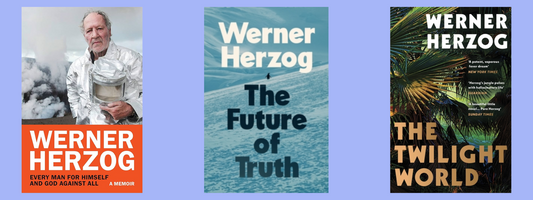 Werner Herzogs previously publushed 'The Twighlight World' and 'Everyman For Himself & God Against All' and his latest book 'The Future of Truth'