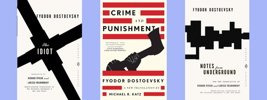Dostoevsky's books: The Idiot, Crime and Punishment, and Notes From Underground